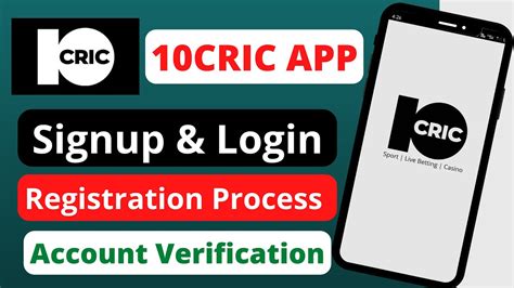 10Cric Registration: Create an Account, Login and Verification.